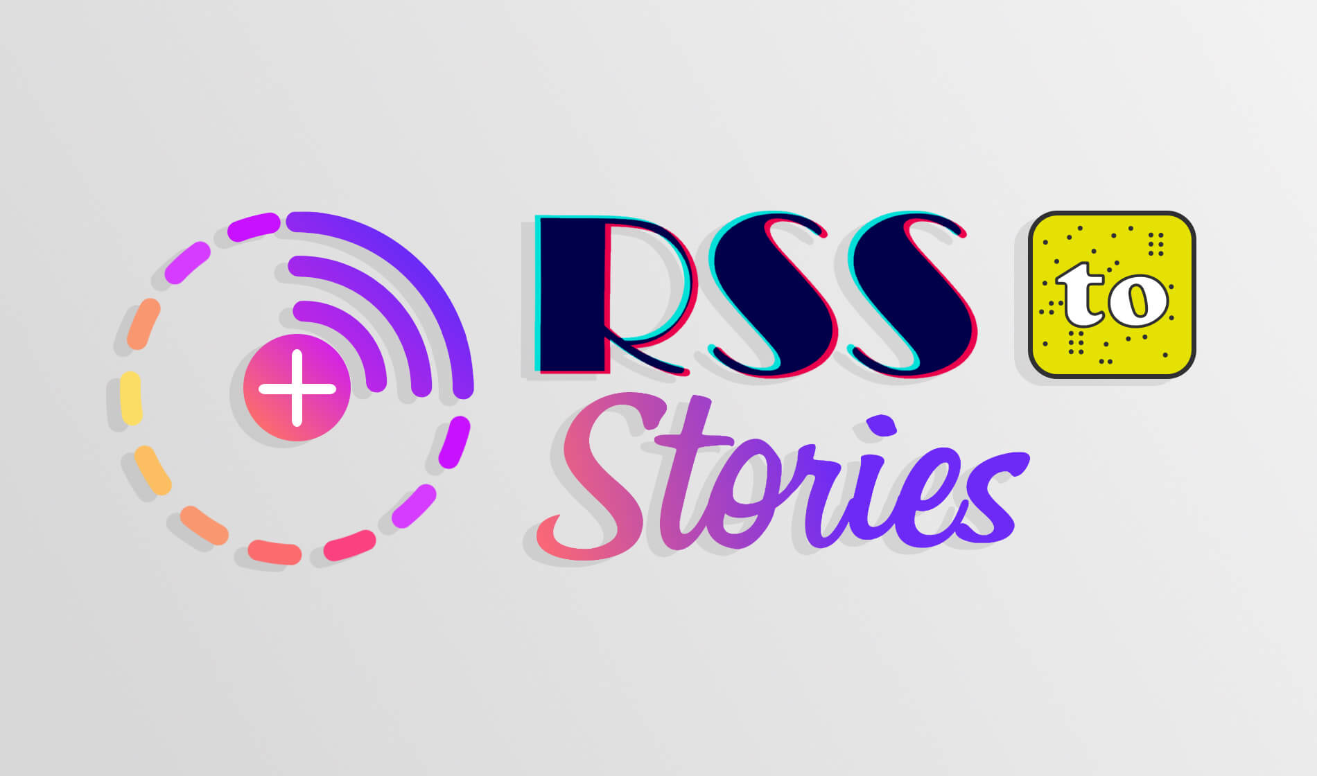 RSS to Stories (Instagram Stories, TikTok Stories, Snapchat)